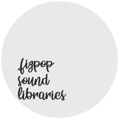 fizpop sound libraries