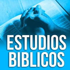 Estudios Bíblicos Completos