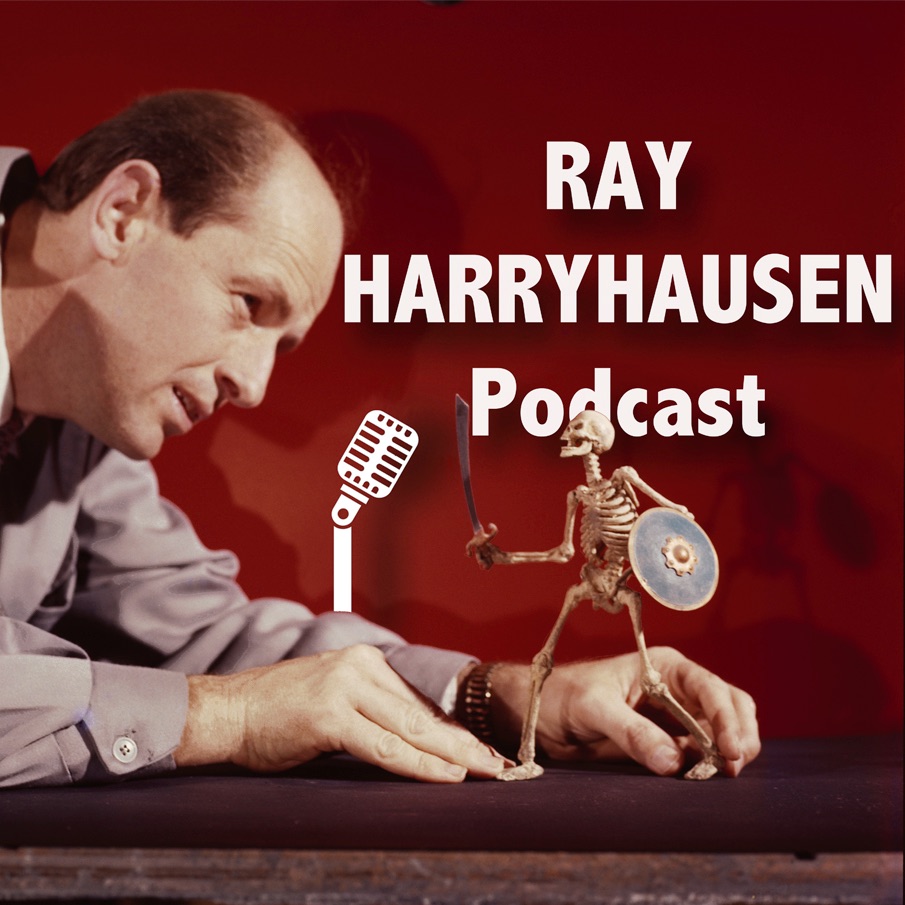 The Ray Harryhausen Podcast:The Ray and Diana Harryhausen Foundation
