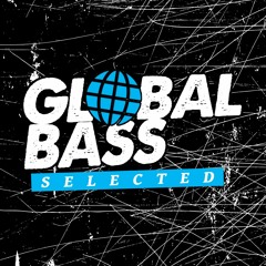 Global Bass Selected™