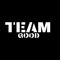 TEAM GOOD 4EVER.