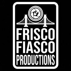 Frisco Fiasco