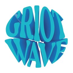 Griotwave