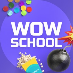 WOW SCHOOL
