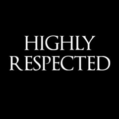Highly Respected with Scott Greer