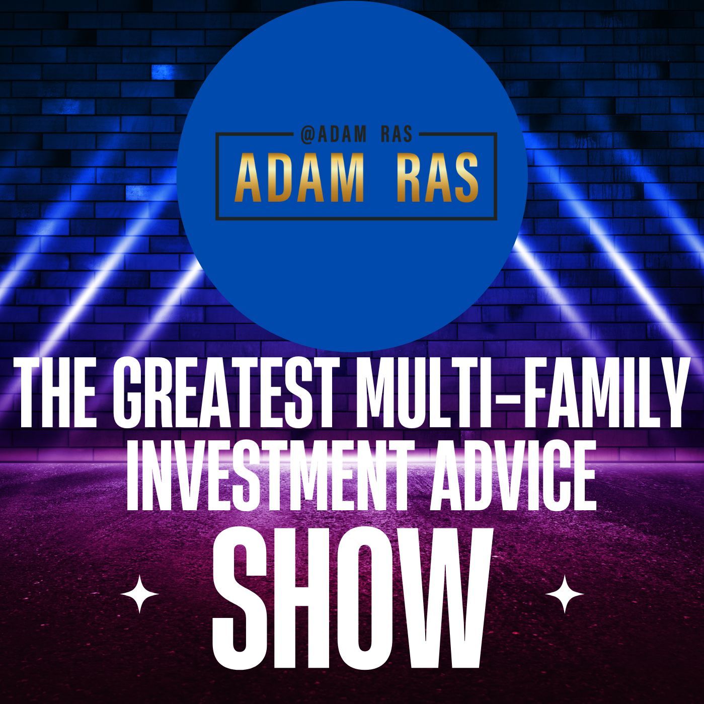 The Greatest Multifamily Investment Advice SHOW