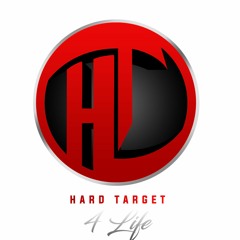 Hard Target 4Life Music