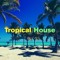 Tropical House