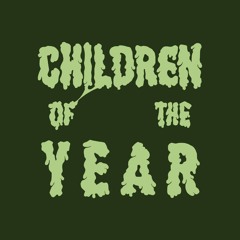 CHILDREN OF THE YEAR