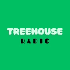 Treehouse Radio