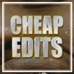 Cheap Edits