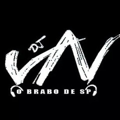 DJ VN O BRABO DE SP