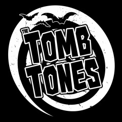 The Tomb Tones