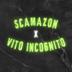 Scamazon x Vito Incognito