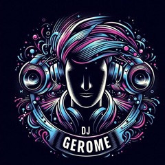 Dj Gerome