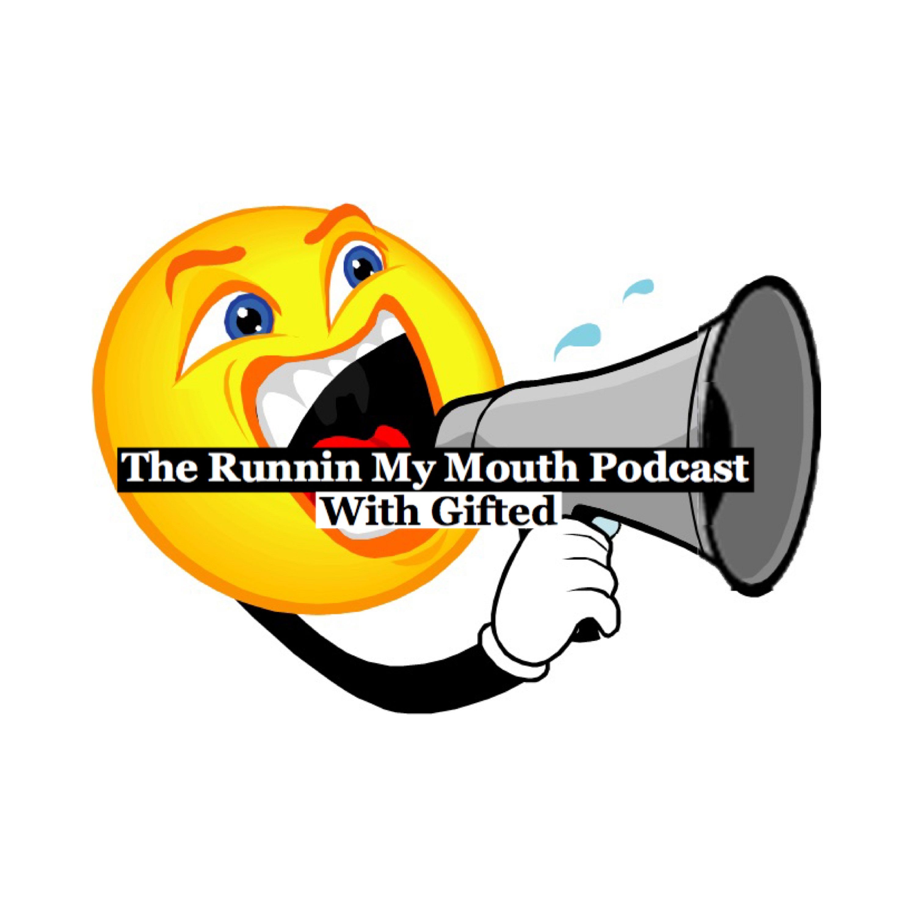 Runnin My Mouth Podcast
