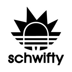 Schwifty