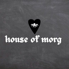 house of morg