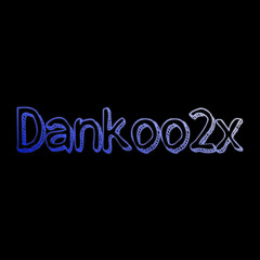 Dankoo2x