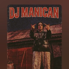 DJ MANICAN