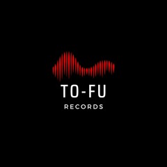 TO-FU Records