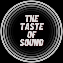 The Taste of Sound Podcast