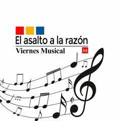 El Asalto a la Razón musical, con Carlos Marín