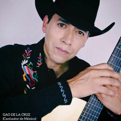 GAO DE LA CRUZ (Cantautor de México)