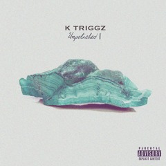 K Triggz