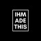 IHMadeThis