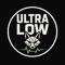 ULTRA LOW