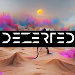 DEZERTED