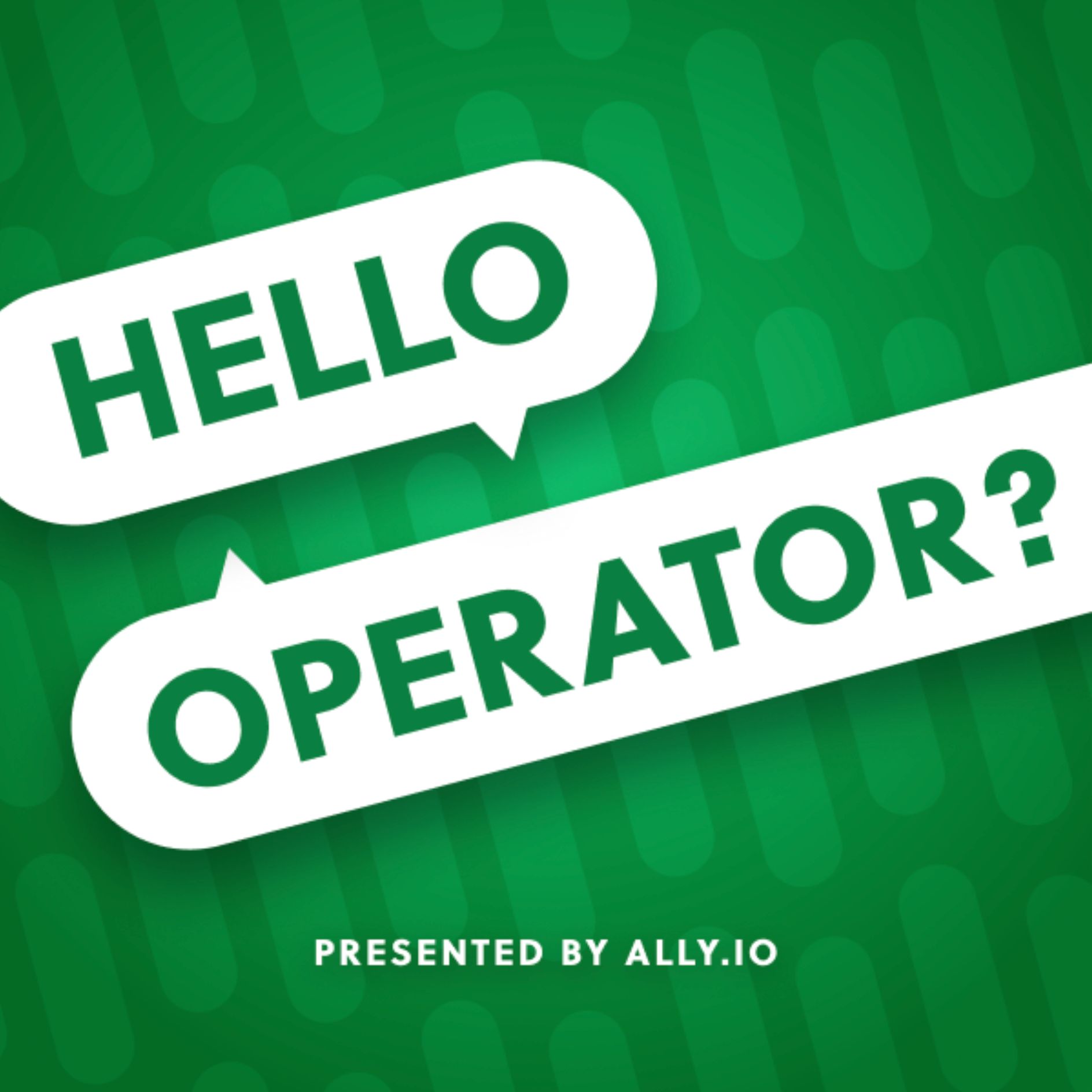 Hello, Operator?