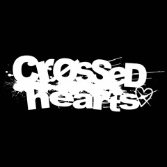 CRØSSED HEARTS