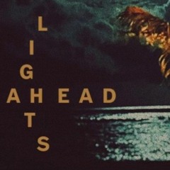 Lights Ahead