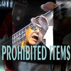 Prohibited Items