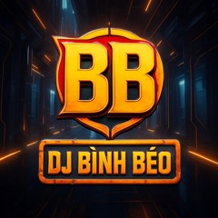 DJ BÌNH BÉO