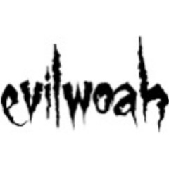 #evilwoah