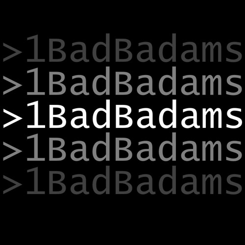 1BadBadams’s avatar