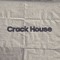 Crack House