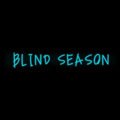 Blind Season