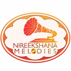 Nireekshana Melodies