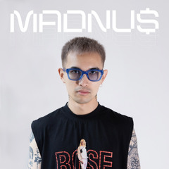 Madnu$ Radio #1