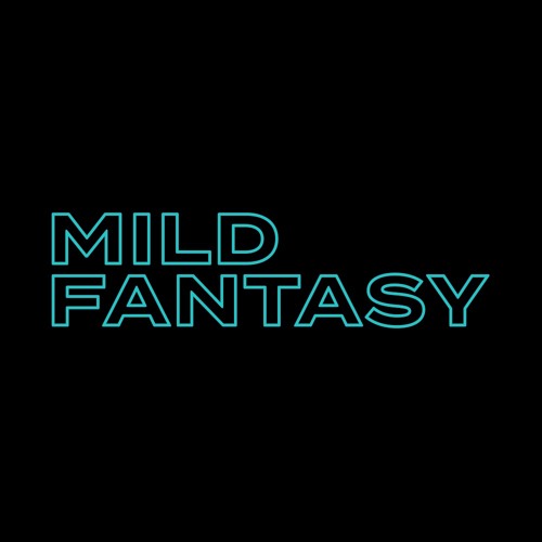 Mild Fantasy’s avatar