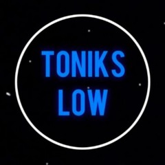 Toniks Low