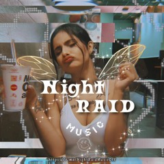 Night Raid Music