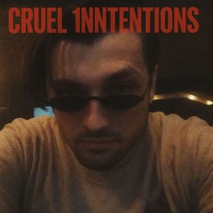 Cruel_1ntentions