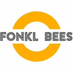 FONKL BEES