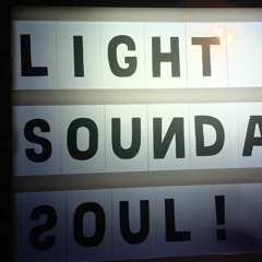 light sound and soul