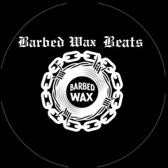 Barbed Wax Beats